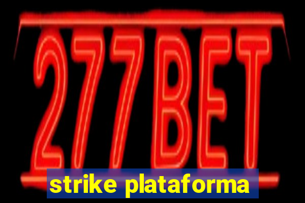 strike plataforma